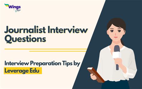 Top 21 Journalist Interview Questions - Leverage Edu