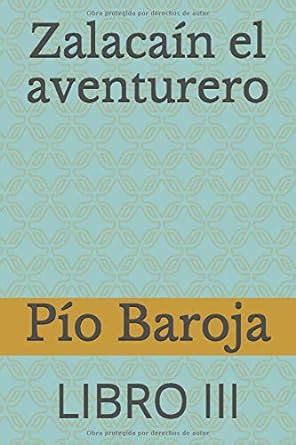 Zalaca N El Aventurero Libro Iii Spanish Edition Amazon Br