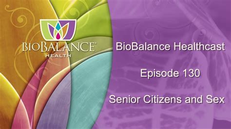 Senior Citizens And Sex YouTube