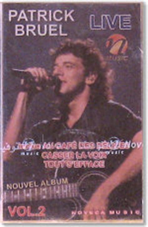 Patrick Bruel Discographie Les Albums Tour 2000 Rien Ne S Efface