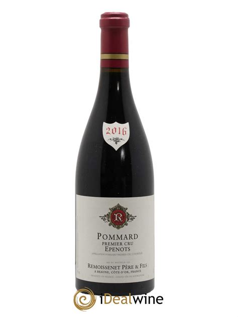 Acheter Pommard 1er Cru Epenots Domaine Remoissenet Pere Et Fils 2016