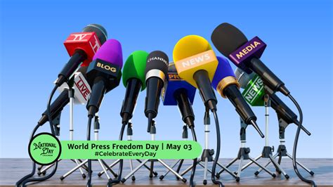 WORLD PRESS FREEDOM DAY - May 3 - National Day Calendar