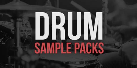 The Best Drum Sample Loop Packs From Hip Hop To Metal