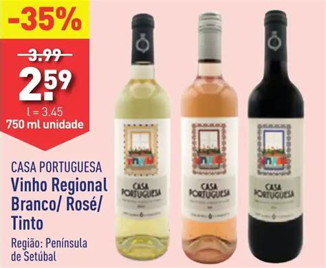 Promoção CASA PORTUGUESA Vinho Regional Branco Rosé Tinto 750ml em ALDI