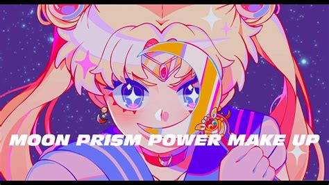 Moon Prism Power Make Up Cover Sailor Moon Youtube