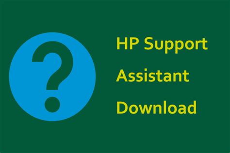 Hp Support Assistant Download Install And Use For Windows 1110