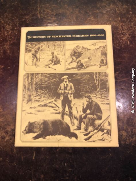 The History of Winchester Firearms 1866-1966 | STAC WESTERN COMPANY