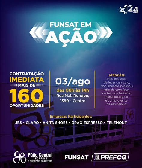 Em parceria o Pátio Central Funsat vai oferecer mais de 160 vagas