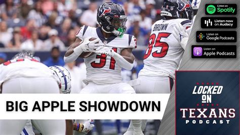 Big Apple Showdown Can The Houston Texans Pull An Upset Against The