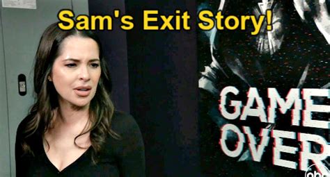 General Hospital Spoilers Sams Exit Storyline Ways Kelly Monacos