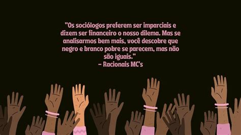 Frases Contra O Racismo Na Escola - 25 frases contra o racismo para combater o preconceito