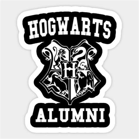 Hogwarts Alumni - Hogwarts - Sticker | TeePublic