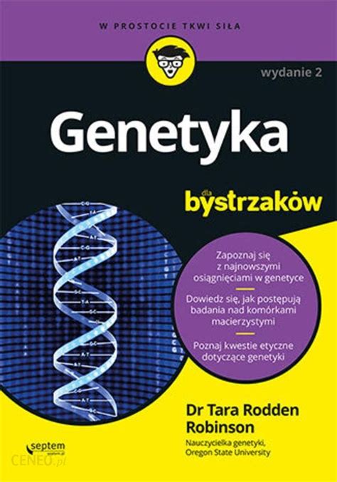 Genetyka Dla Bystrzak W Wydanie Ii Ceny I Opinie Ceneo Pl