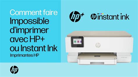 Impossible D Imprimer Sur Une Imprimante Inscrite Avec Hp Ou Instant