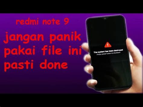 BELAJAR FLASH HP REDMI NOTE 9 The System Has Been Destroyed REDMI NOTE