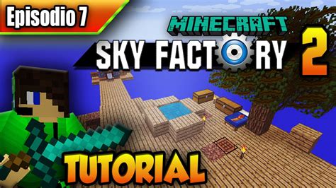 Minecraft Sky Factory 2 Tutorial Reto 7 Hacer Piedra Labrada Con