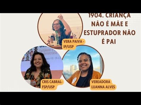 Psicologia Contra O Pl Crian A N O M E Estuprador N O Pai