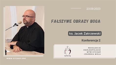 Konferencja 02 Rekolekcje WTM Sychar Ofiarować życie Bogu i co