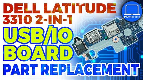 Dell Latitude 3310 2 In 1 How To Install And Replace Usbio Circuit Board Repair Guide Youtube