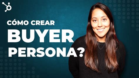 Cómo crear un BUYER PERSONA para tu negocio Ejemplo Plantilla YouTube