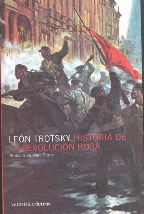 HISTORIA DE LA REVOLUCION RUSA LEON TROTSKY Casa Del Libro