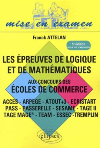 Les Preuves De Logique Et De Math Matiques Aux Concours Des Coles De