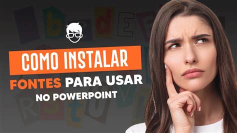 Tutorial Como Instalar Fontes No PowerPoint YouTube