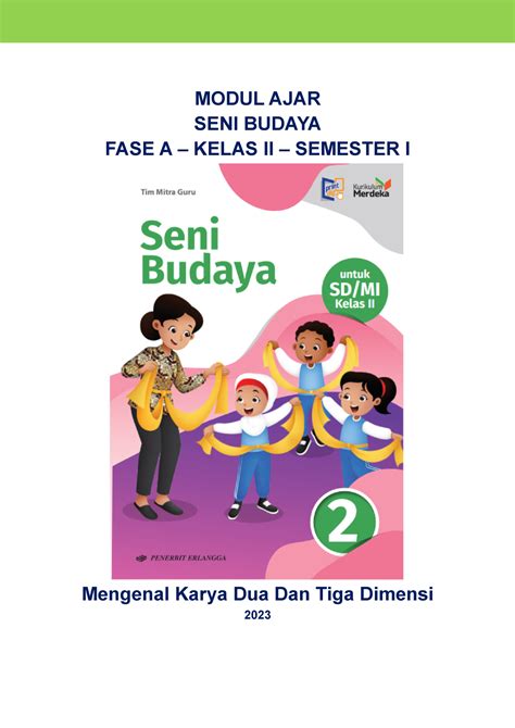 1 Ma 1 Seni Budaya Fase A Kelas 2 2 Modul Ajar Seni Budaya Fase A Kelas Ii Semester I