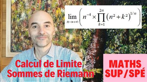 Une Jolie Limite Avec Une Somme De Riemann Maths Sup Sp Youtube