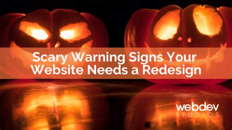 Scary Warning Signs Your Website Needs A Redesign Wp Content