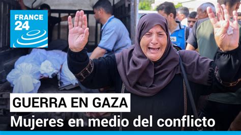 Ser Mujer En La Franja De Gaza Sobreviviendo Bajo El Fuego De La