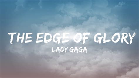 Lady Gaga The Edge Of Glory Lyrics 30 Mins Trendy Music Youtube