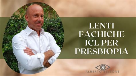 Lenti Fachiche Icl Per Presbiopia Blue Eye Milano Youtube