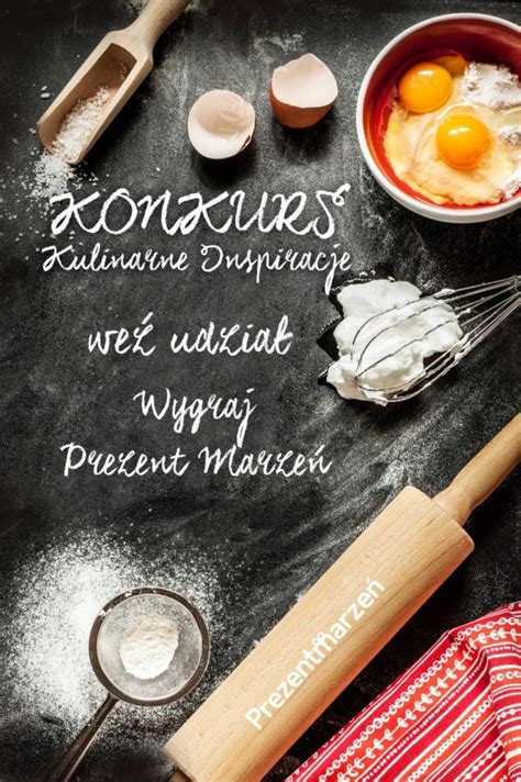 Konkurs Kulinarne Inspiracje CookMagazine