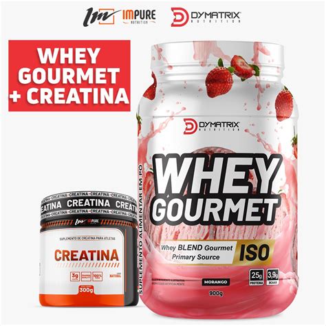 Kit Whey Protein Gourmet Iso Concentrado Creatina Monohidratada