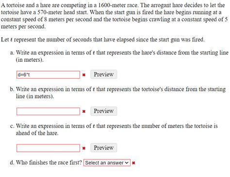 Solved Tortoise And A Hare Are Competing In A 1600 Meter Chegg