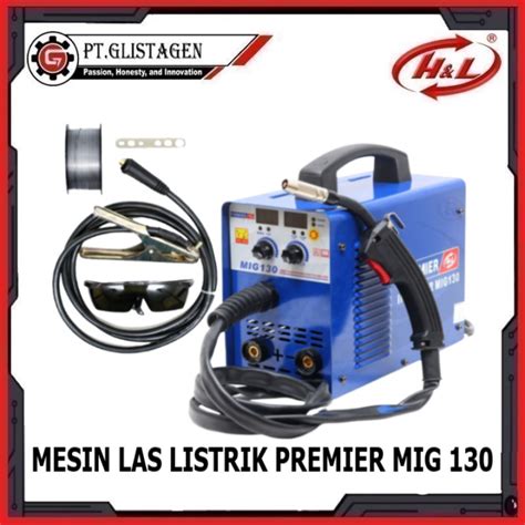 Mesin Las Listrik MIG CO2 Tanpa Gas Welding Gasless Premier MIG 130 HL ...