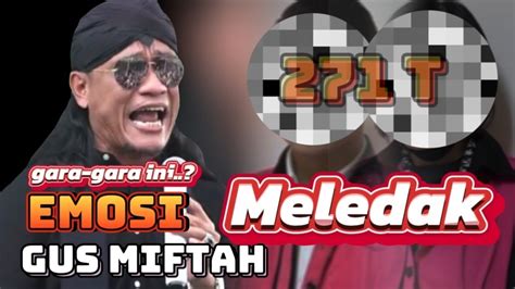 Emosi Gus Miftah Meledak Gus Miftah Menjelang Lebaran Youtube