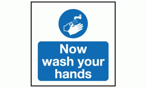 Now Wash Your Hands Sign