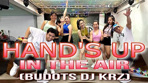 Hand S Up In The Air Dj Krz Remix Dance Fitness Mstar Dance