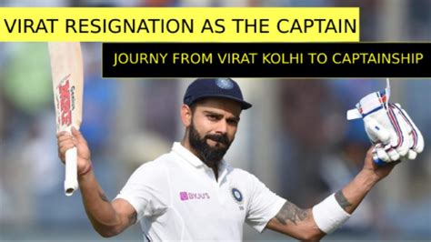 Why Did You Do This Kohli Virat Resignation As The Captain End Of