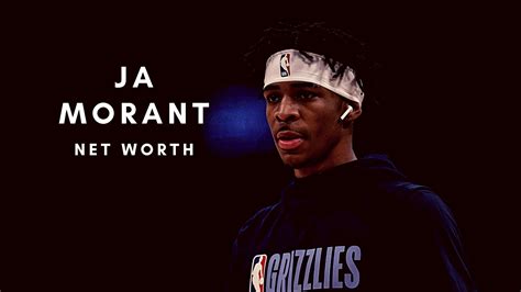 Ja Morant Net Worth Salary Records And Endorsements