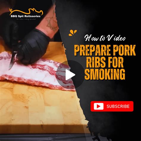 How To Prepare Pork Ribs For Smoking Easy Guide At Bbq Spit Rotisseries