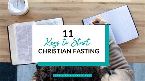 How To Start Christian Fasting 11 Key Steps — Daniel Fast Journey