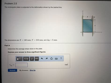 Solved The Rectangular Plate Is Subjected To The Deformation Chegg