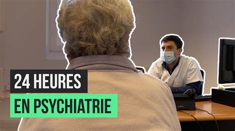 24 Heures Dans Un Service Psychiatrique Au Temps Du Covid YouTube