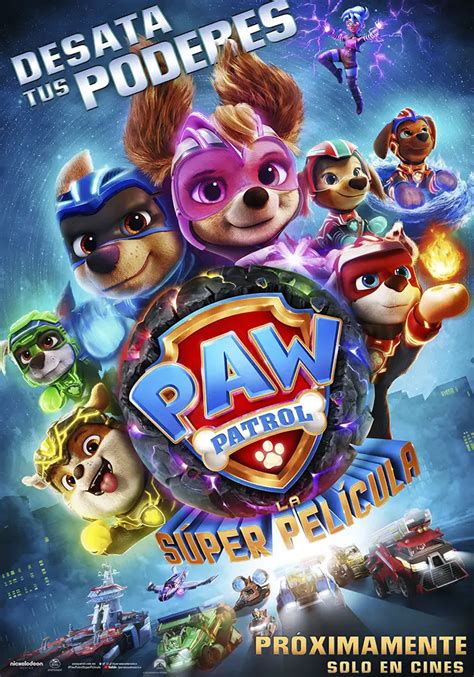 Paw Patrol La Super Pel Cula Uip Veacine Estrenos