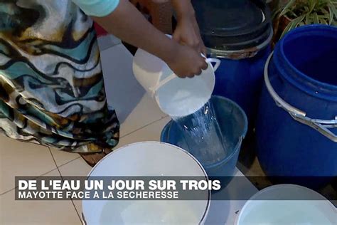 VIDÉO Crise de l eau à Mayotte la galère des habitants confrontés aux