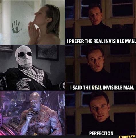 I PREFER THE REAL INVISIBLE MAN. 4 4 I SAID THE REAL INVISIBLE MAN. - iFunny | Funny marvel ...