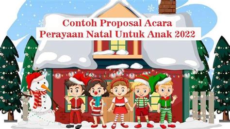 Contoh Proposal Acara Perayaan Natal Untuk Anak Tahun Lengkap